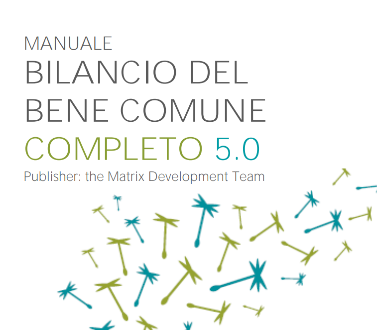 Aggiornamento Manuale Bilancio del Bene Comune per le imprese e le organizzazioni!